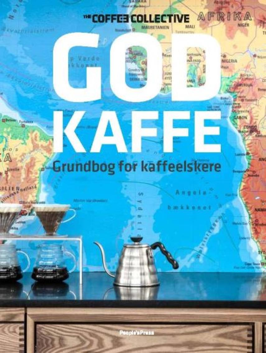 Klaus Thomsen (f. 1980-07-23): God kaffe : grundbog for kaffeelskere
