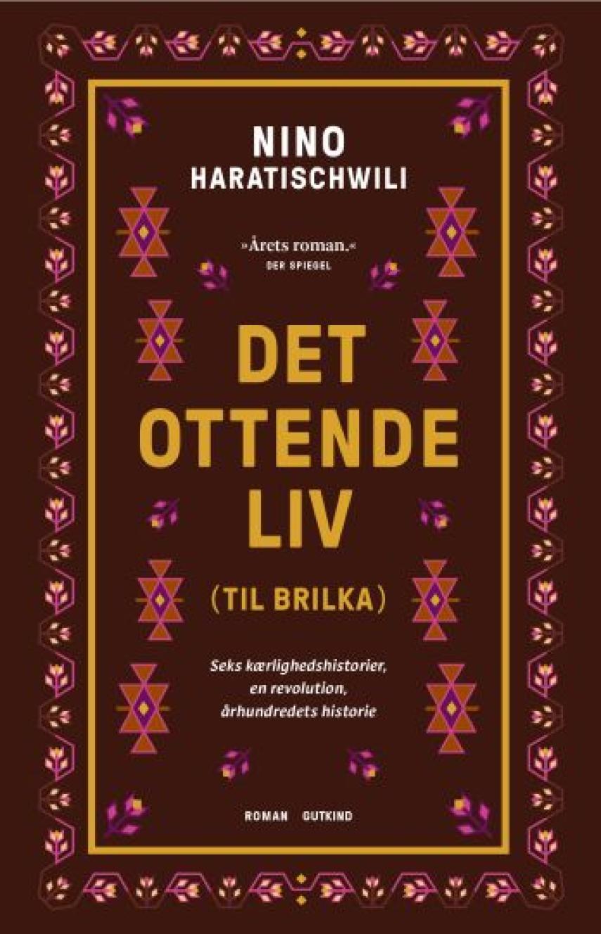 Nino Haratischwili: Det ottende liv (til Brilka) : roman
